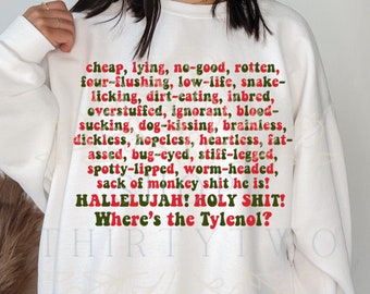 Hallelujah! Holy Shit! Where’s The Tylenol? Christmas Vacation PNG - Funny Christmas - Christmas Vacation - Clark Griswold Quotes