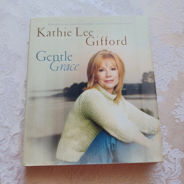 Kathie Lee Giffords's Book Gentle Grace, Inspirational Book of Reflections and Scriptures on God's Gentle Grace, Bo-Ho, Rockabilly, Classic