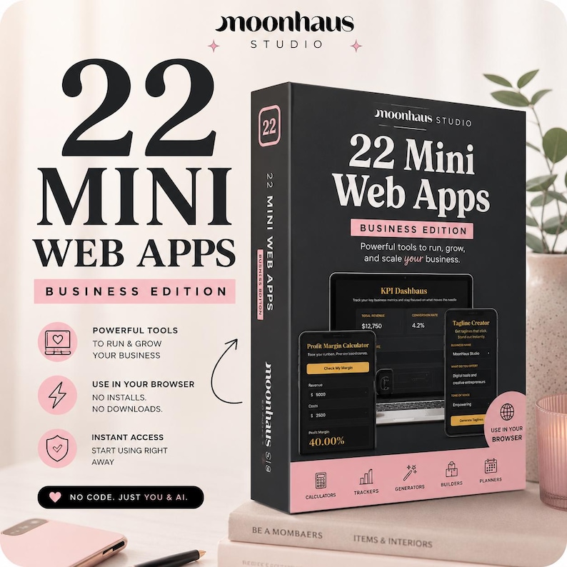 Marketing graphic for the “22 Mini Web Apps Business Edition” featuring business dashboards, a profit calculator, and a tagline creator displayed on multiple devices. The browser based web apps help entrepreneurs create digital products, make money online, and manage top selling digital products for Etsy shops using AI tools like ChatGPT and Claude AI.