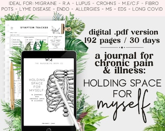 digital journal for chronic pain & illness, trackers for spoonie fibro PDF download, printable binder - Holding Space for Myself