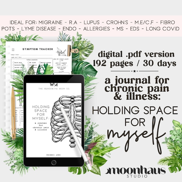 digital journal for chronic pain & illness, trackers for spoonie fibro PDF download, printable binder - Holding Space for Myself