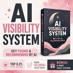 以下が含まれることがあります： AI Visibility Systemというタイトルの本で、三日月と星が描かれた暗い表紙です。テキストにはAI Visibility System, Get Found & Recommended By AIと書かれています。Top 0.2% Etsy Seller、42,000件以上の販売実績、ボーナスの5-part vault systemのバッジが含まれています。