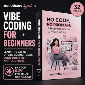 Vibe Coding Ebook for Beginners | AI Digital Products Guide | Claude ChatGPT Prompt Engineering