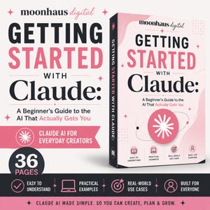 AI for Beginners: Getting Started with Claude | Prompt Guide | ChatGPT Digital Ebook