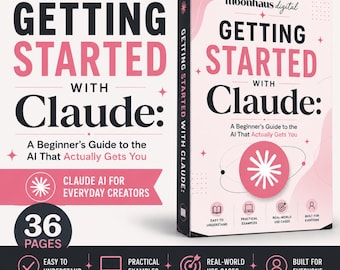 AI for Beginners: Getting Started with Claude | Prompt Guide | ChatGPT Digital Ebook