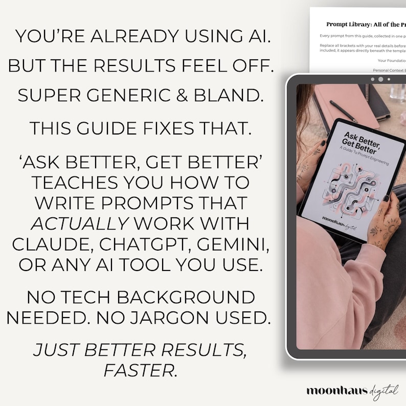 Promotional graphic for the “Ask Better, Get Better” prompt engineering guide explaining how to get better results from Claude AI, ChatGPT, Gemini, and other AI tools. A tablet mockup displays the ebook cover beside text describing how the guide helps users avoid bland AI responses and create stronger prompts for digital products and content creation.