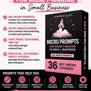 May include: A digital product guide titled 662 Micro Prompts for Money-Making in Small Business. The black and pink graphic features a rocket illustration, a list of benefits, and icons for writing content, email creation, marketing, and sales.