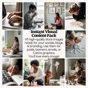 May include: A collection of images showing individuals using a laptop, drinking tea, and meditating. The text "Instant Visual Content Pack" is visible, with information about the images being suitable for social media, blogs, and branding.