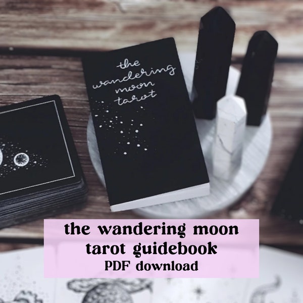 PDF Wandering Moon Tarot guidebook, booklet digital download || easy to read, keep on device