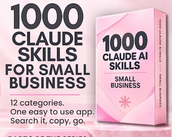 Claude AI Skill Pack | 1000 Skills for Small Business | Digital Products, Content Creation