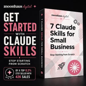 7 Claude Skills for Small Business | Claude Guide | AI Prompt Ebook | Digital Product