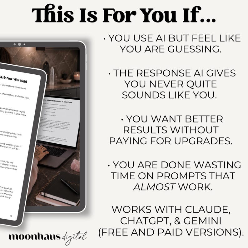 Informational graphic titled “This Is For You If…” describing common frustrations with AI tools like ChatGPT and Claude AI. The image explains that the guide helps users get more natural sounding responses, improve prompt builder skills, and stop wasting time on prompts that almost work.