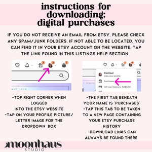 May include: A screenshot of a computer screen showing instructions for downloading digital purchases from Etsy. The instructions include a visual guide showing how to find the download link in your Etsy account.