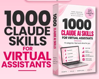 1000 Claude Skills for VAs | Virtual Assistant | Small Business AI Prompts, Side Hustle | Digital Product