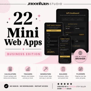 22 mini web apps in iPad, laptop, and iPhone mockups. Promotional graphic for “22 Mini Web Apps Business Edition” by MoonHaus Studio featuring browser based web apps for digital products, business growth, and productivity.