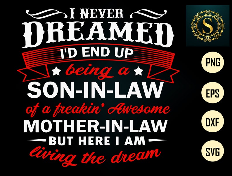 Free Free Son In Law Svg 345 SVG PNG EPS DXF File