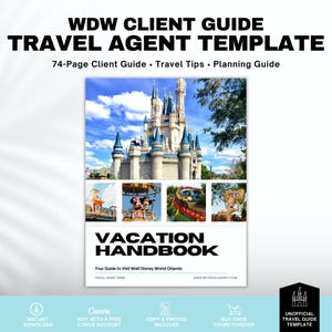 Peut inclure: Un modèle de guide de voyage blanc intitulé "WDW Client Guide Travel Agent Template". Le guide présente une photo du château de Cendrillon et le texte "Vacation Handbook". Comprend des conseils de voyage et un guide de planification.