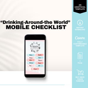 May include: A printable mobile checklist for a "Drinking Around the World" event at Disney World. The checklist includes a list of countries and drinks to try.