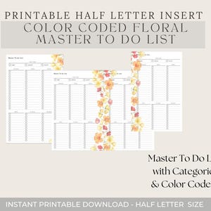 Può includere: Inserto stampabile a mezza lettera con un design floreale. Il testo recita "Printable Half Letter Insert Color Coded Floral Master To Do List". L'elenco delle cose da fare ha categorie ed è codificato a colori. È visibile anche il testo "Instant Printable Download - Half Letter Size".