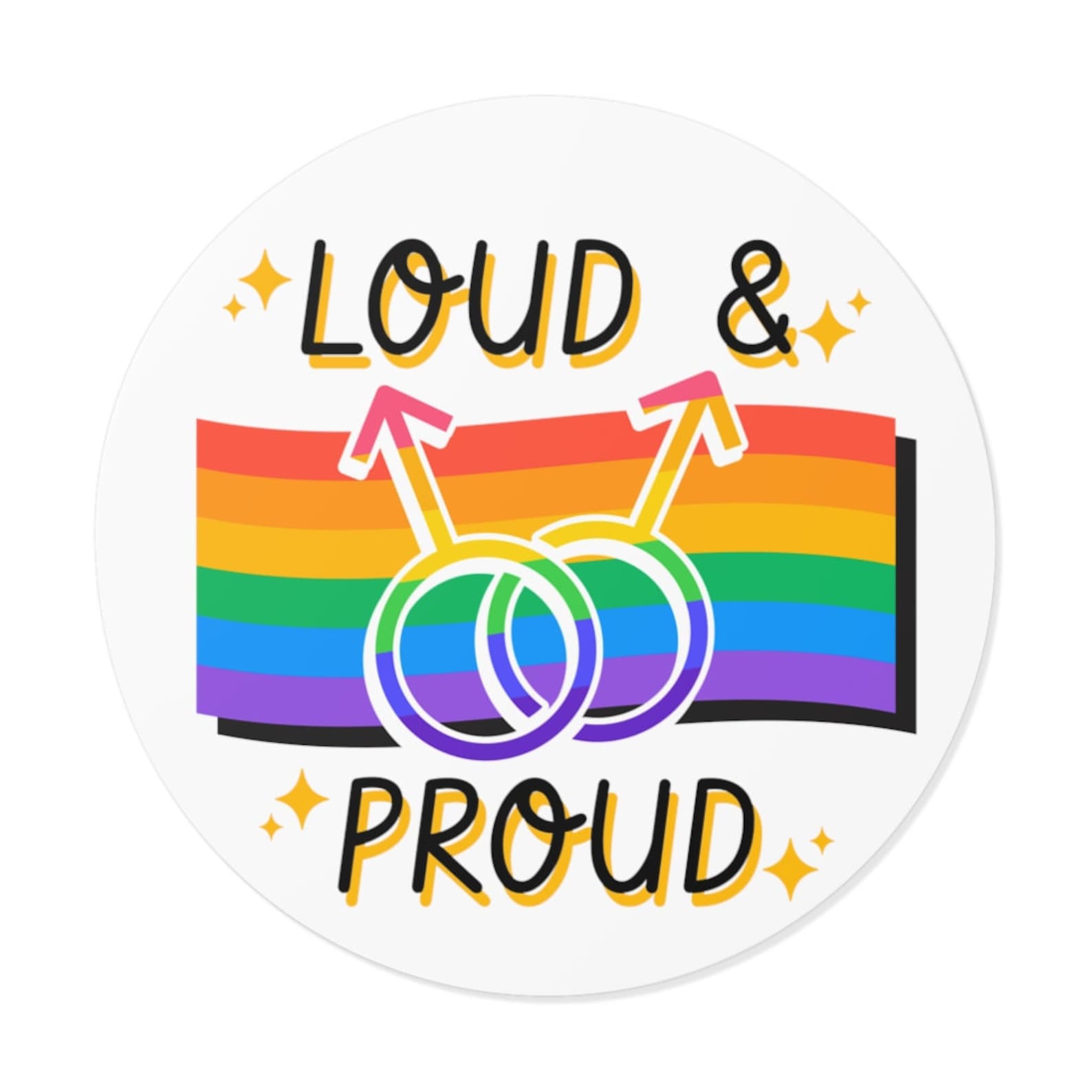 Loud and Proud Round Vinyl Stickers Etsy