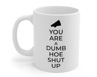 Dumb Hoe, Real Housewives of Atlanta Unisex Mug 11oz, Kenya Moore, Porsha Williams, RHOA, Bravo Mug