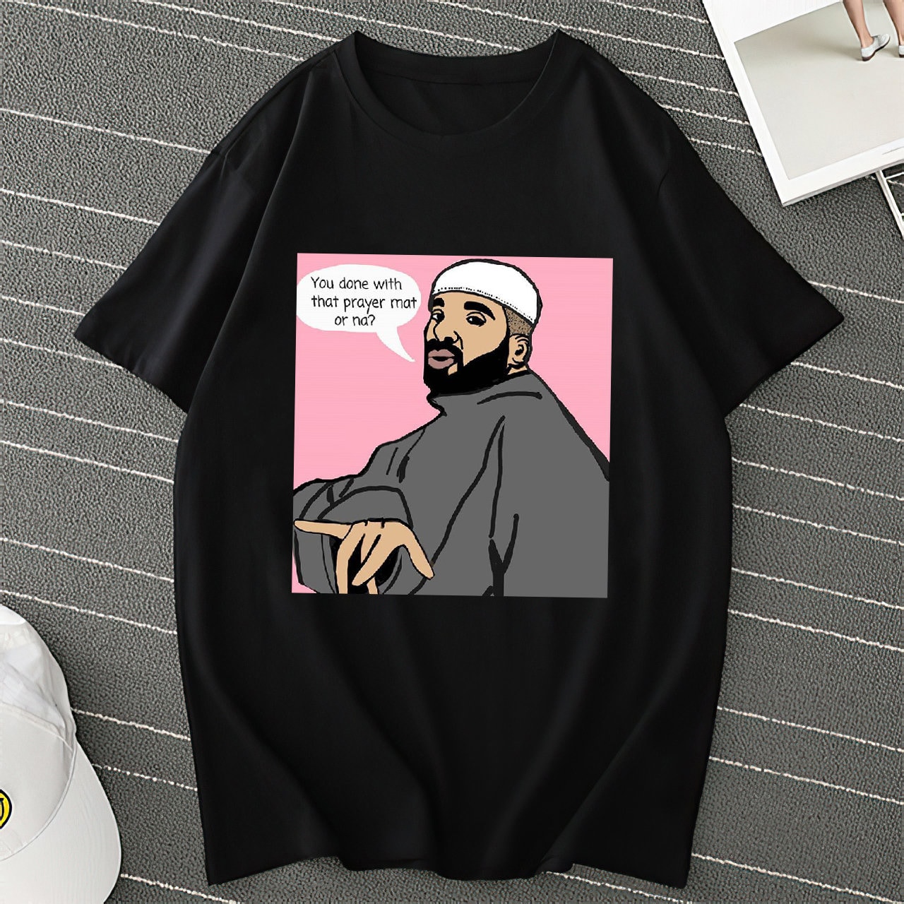 i need a freak t shirt drake
