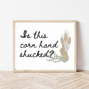 Is This Corn Hand Shucked? What About Bob movie quote - Digital Download, printable - funny, humor, comedy, Bill Murray, Theater Room