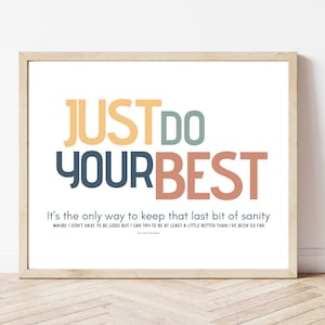 Just Do Your Best - Digital Download - Avett Brothers lyrics art wall decor home - When I Drink - uplifting encouragement self improvement