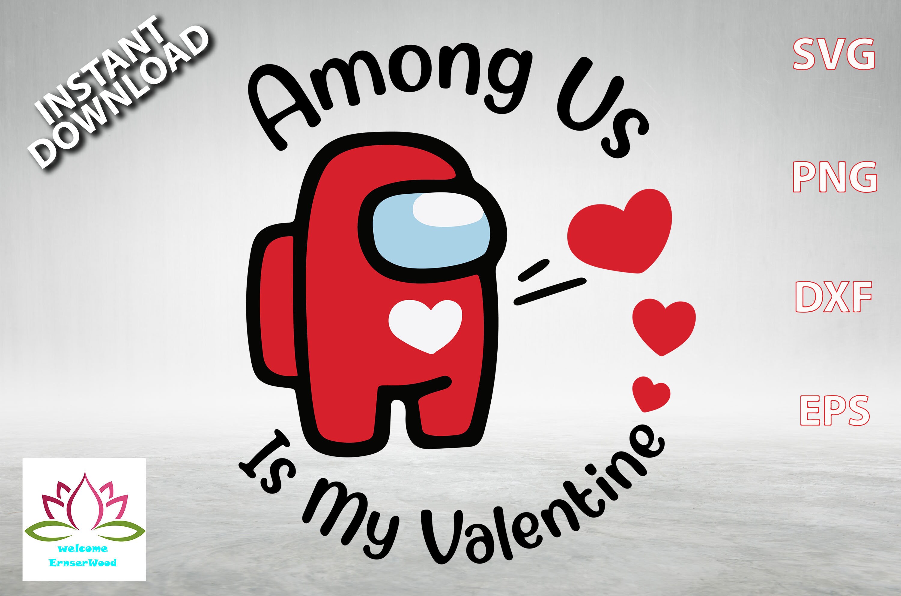 Among Us Is My Valentine Svg Valentine Svg Among Us Svg Etsy