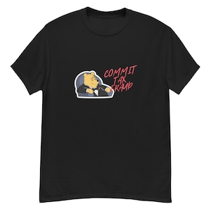 Winnie the Pooh Commits Tax fraud Shirt - Funny Tax Meme t shirt - Unisex classic tee