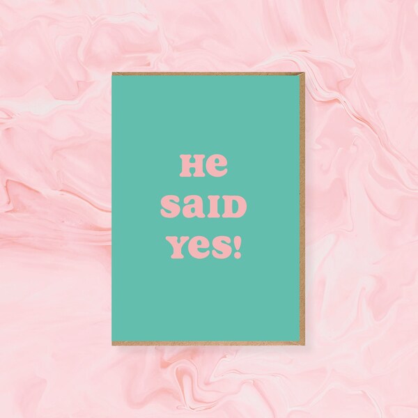 He Said Yes Card - engagement, congratulations, mr and mr, mr and mrs, A6 Greetings Card