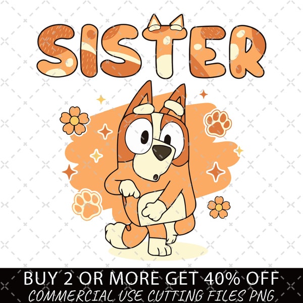 Sister PNG, Bluey Family Png, Decal Files, Vinyl Stickers, Car Image, Bluey Dad PNG, Bluey Mom Png, Bluey Friends, Bluey Png, Bluey Sister