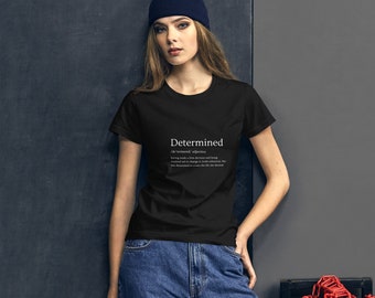 Determined Unisex T-shirt Cotton