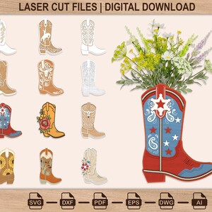May include: A digital collection of laser cut files featuring various cowboy boot designs, including floral, western, and star patterns. One large red and blue boot serves as a vase for a bouquet of wildflowers. Text reads LASER CUT FILES | DIGITAL DOWNLOAD.