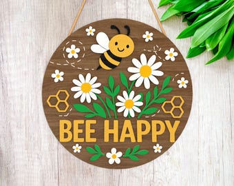 Bee Happy Welcome Sign Svg, Daisy Welcome Door Hanger Svg, Spring Decor Svg, ,Hello Spring Welcome Sign Svg Glowforge Svg File