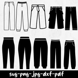 May include: A collection of vector illustrations of various pants styles, including straight-leg, joggers, and cargo pants. The designs are in black and white, with details like pockets, drawstrings, and button closures. The text "svg-png-jpg-dxf-pdf" is at the bottom.