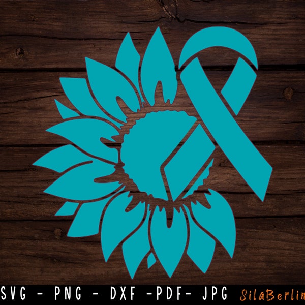 Sunflower Ovarian Cancer SVG, Ovarian Cancer svg, PTSD Awareness Svg, Teal Ribbon Svg, Ovarian Cancer Warrior png, Svg cut file  circuit