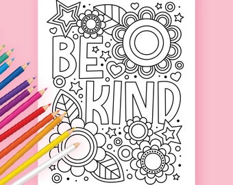 Printable Coloring Page, Coloring Page for Adults, Coloring Page Printable for Teens, Positive Affirmations, Be Kind, Instant Download