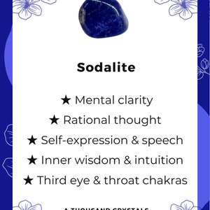May include: A blue sodalite crystal with white veins. The crystal is on a white background with a floral design. The text "Sodalite" is below the crystal. The text "Mental clarity", "Rational thought", "Self-expression & speech", "Inner wisdom & intuition", and "Third eye & throat chakras" are listed below the text "Sodalite". The text "A THOUSAND CRYSTALS" is at the bottom of the image.