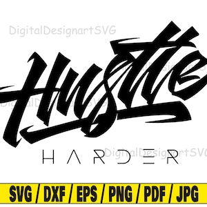 Hustle harder svg, hustle svg, money svg, living, harder svg