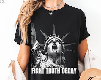 Fight Truth Decay Comfort Colors Shirt: Pro Democracy Tee