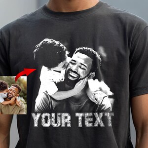 Custom Photo Shirt For Dad, Fathers Day Shirts For Dad And Son, Fathers Day Gifts, Father&#39;s Day Shirt, Personalized Dad Portrait Shirt