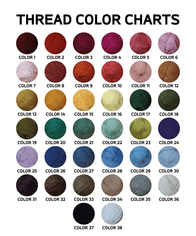 May include: A color chart displaying 38 different yarn colors. The colors are arranged in a grid, each represented by a small, round swatch with a corresponding number. The text "THREAD COLOR CHARTS" is at the top.