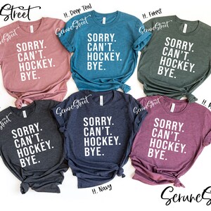 Przepraszam, nie mogę Hockey Bye Shirt, Zabawna koszulka Hokejowa, Koszulka Miłośnik Hokeja, Koszulka Hockey Mom, Koszulka Game Day, Koszulka Hockey Life