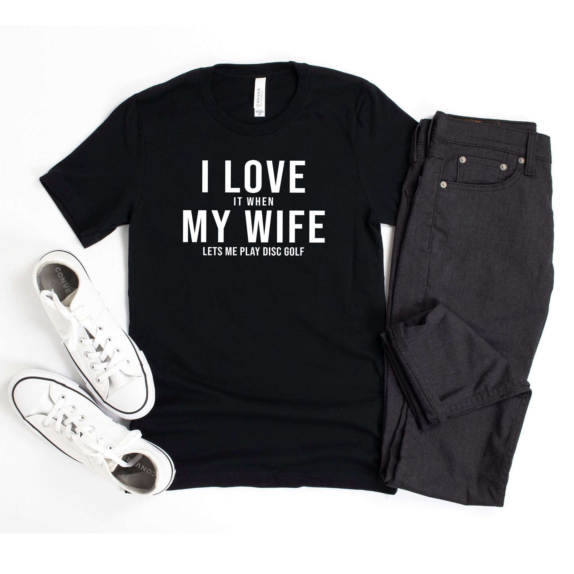 I Love It When My Wife Lets Me Play Golf T-Shirt I Love It When My Wife Lets Me Play Golf T-Shirt