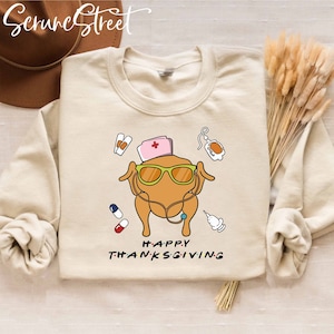 Thanksgiving Nurse Sweatshirt, Nurse Fall Shirt, Thankful Nurse Shirt, Nurse Turkey Shirt, Nurse Gifts, Thanksgiving Gifts For Nurse