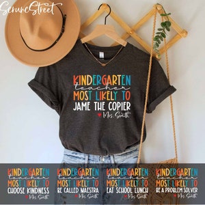 Kindergarten Teacher Most Likely To Shirt, Kindergarten Teacher Shirt, Kindergarten Shirt, Custom Teacher Shirt, Back To School T-shirt