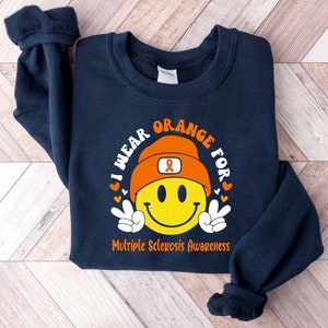 Multiple Sclerosis Awareness Sweatshirt, In March We Wear Orange Shirt, Multiple Sclerosis Warrior Shirt, Orange Ribbon Shirt, Support Shirt