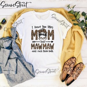 Tengo dos títulos, mamá y mawmaw, y los uso a ambos. Camiseta divertida de mawmaw, camiseta de mawmaw, camiseta de vida de mawmaw, regalo del día de la madre para mawmaw