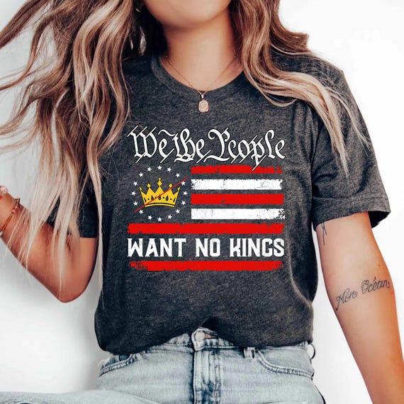 We The People Want No Kings Shirt, No Kings Day June 14 Shirt, No Kings In America Shirt, No Faux King Way 86 47, No Kings Shirt, FDT Shirt